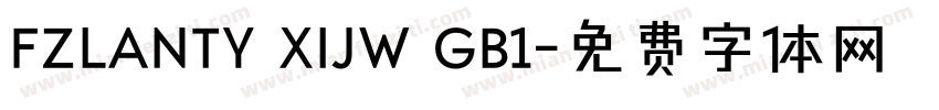 FZLANTY XIJW GB1字体转换